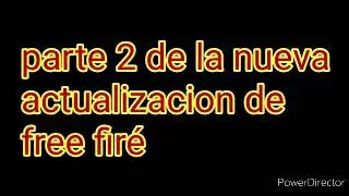 video para DREX fire NUEVA ACTUALIZACIÓN RESUMEN PARTE 2