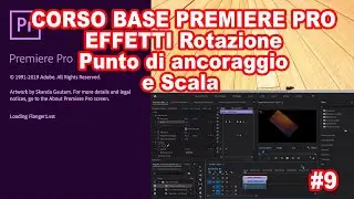 Adobe Premiere Pro 2020 Basic Course ita lesson 9, Stair rotation and anchor point effects.