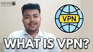 How VPN (Virtual Private Network) works?? | 2K21