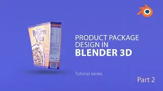 Product Package design in blender 3D (PT 2) - Texture Painting