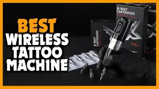 ✅Top 5 Best Wireless Tattoo Machine Review (2025)