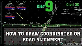 HOW TO DRAW COORDINATES ON ROAD ALIGNMENT / CENTER LINE Autodesk Civil 3D AutoCAD . CH# 09