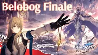 Belobog Finale, Start of the Luofu! - Honkai: Star Rail Official Release