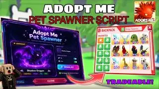 [NEW 🎣] Adopt Me Script - Pet Spawner Script *TRADEABLE* | Summer Camp update | KEYLESS | JUNE 2026