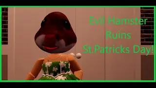 Evil Hamster Ruins St.Patricks day! Royale high skit