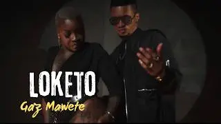 Gaz Mawete - LOKETO : OYO BISO BA SONNER (Clip Video Non Officiel)