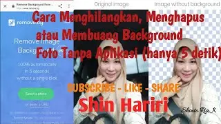 Cara Menghilangkan, Menghapus, atau Membuang Background Foto hanya 5 detik tanpa Aplikasi #4.