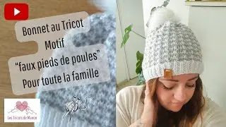 Bonnet pour toute la famille au tricot - motif ''Faux pieds de poules''
