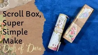 Scroll Box, Super Simple Make