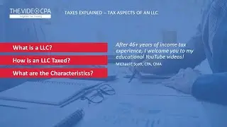 Taxes Explained  - Tax Aspects of an LLC