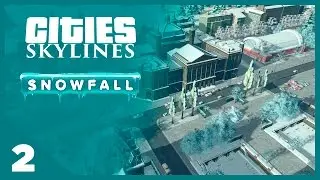 Cities Skylines Snowfall - EP 2 - Fancy University | SimValera