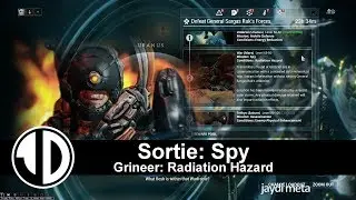 Warframe Sortie : Solo Grineer Spy Radiation Hazard : Loki