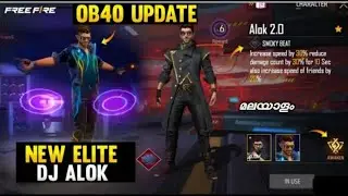 Free Fire Elite Alok Character Confirmed Malayalam || Ob 40 Update || Gaming With Malayali Bro