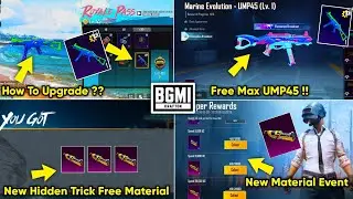 NEW TRICK😍FREE MATERIAL IN BGMI | HOW TO UPGRADE UMP45 IN BGMI💥 | BGMI FREE MATERIAL EVENT