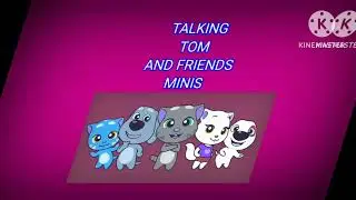 talking tom and friends minis logo kinemaster in divided X