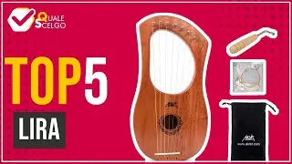 Lira - Top 5 - (QualeScelgo)