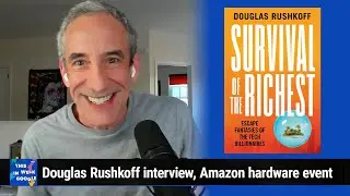 Finnish Foliage - Douglas Rushkoff interview, AI powered turret, Amazon hardware event, NASA DART