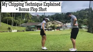 My Chipping Technique (One Technique For Every Kind of Shot)