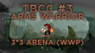 TBC ARENA 3*3 WWP #3