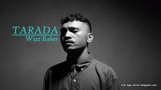 Tarada - Wizz Baker (lirik)