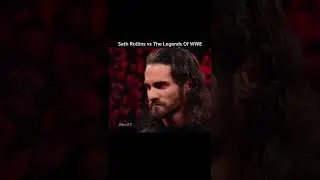 Seth Rollins vs The Legends of WWE 🔥 Edit
