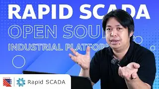 ทำความรู้จักกับ Rapid SCADA โปรแกรมที่ใช้ควบคุมสั่งงานและ จัดเก็บข้อมูลในโรงงาน ครบจบในคลิปเดียว