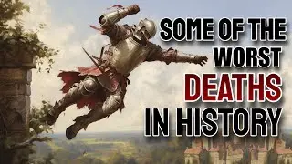 The Worst Deaths In History