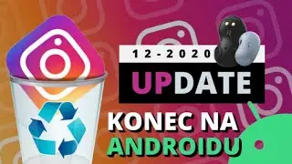 INSTAGRAM PŘESTANE PODPOROVAT STARÝ ANDROID !?