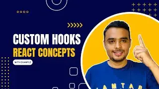 How to Create Custom Hooks in React JS with Example - React Concept Series 2023