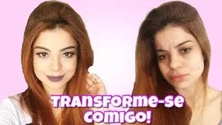 TRANSFORME-SE COMIGO!