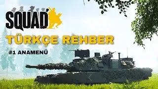 SQUAD TÜRKÇE REHBER 2024 #1 - ANAMENÜ | Alfa