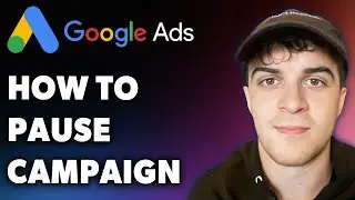How to Google Ads Pause Campaign (Full 2025 Guide)