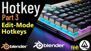 Blender Hotkeys Part 3 - Edit mode hot - keys - Blender Online Free course Hindi