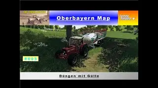 LS19 - Die Simulanten (SP) - Oberbayern Map - 