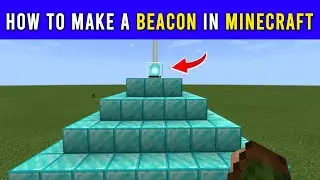 How to make a Beacon in Minecraft - Step-by-Step Tutorial