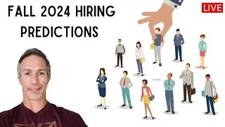 Fall 2024 Hiring Predictions