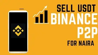 How to Sell USDT on Binance P2P Nigeria With Zero Fees