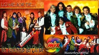 ♫♥☆ LOS FANTASMAS DEL CARIBE - MIX FANTASMAS DEL CARIBE ☆♥♫