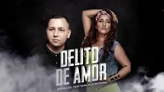 DELITO DE AMOR | BRYAN LEE FT. GHALIA LA PATRONA | SALSA ROMANTICA 2020