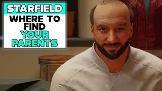 STARFIELD Where To Find Your Parents