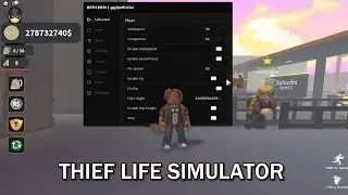 Thief Life Simulator Script | INFINITE MONEY!