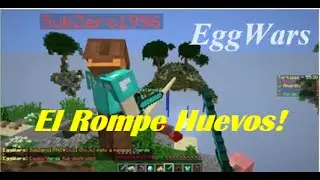 El Rompe Huevos! - EggWars - OmegaCraft.cl