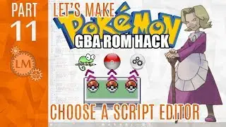 How To Make a Pokémon Rom Hack GBA Part 11 ⚙ Choosing a Script Editor For Advance Map
