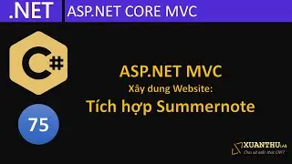 CS75  (Lập trình ASP.NET MVC 08) Tích hợp HTML Editor (WYSIWYG HTML) vào Website Asp.net core