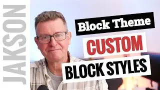 How to easily create Custom Block Styles in WordPress
