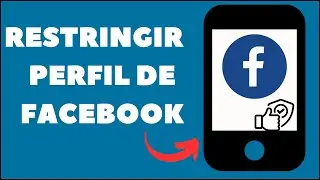 Cómo RESTRINGIR Mi Perfil de Facebook🔐