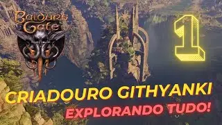 BG3 Criadouro Githyanki - EXPLORANDO TUDO !