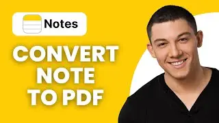How to Convert Apple Notes to PDF