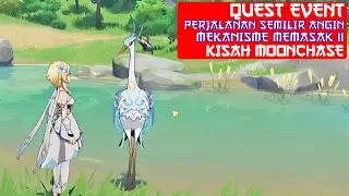 [QUEST EVENT] KISAH MOONCHASE: MEKANISME MEMASAK II | GENSHIN IMPACT