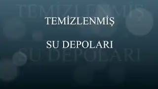 Temizlenmiş Su Depoları-Göksu Temizlik